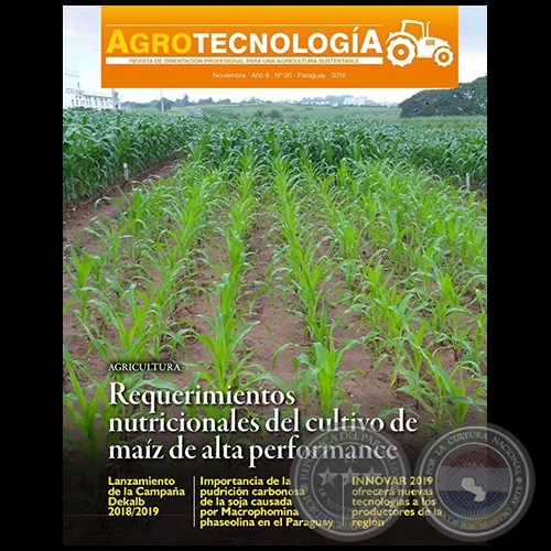 AGROTECNOLOGÍA – REVISTA DIGITAL - NOVIEMBRE - AÑO 8 - NÚMERO 90 - AÑO 2018 - PARAGUAY